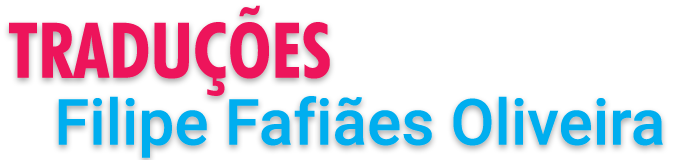 Traduções Filipe Fafiães Oliveira